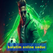 boletim online seduc